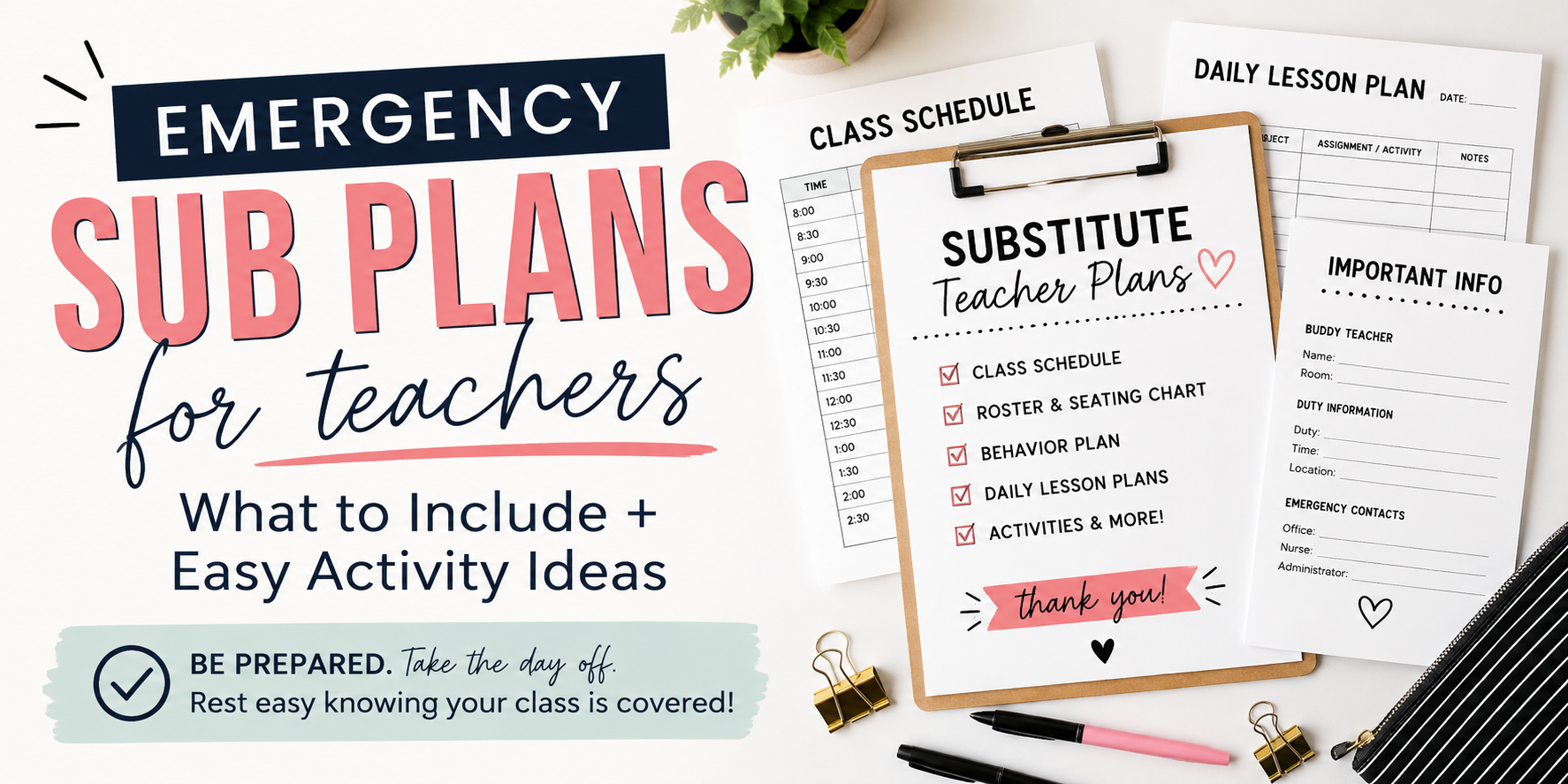 Emergency sub plans for teachers with substitute teacher checklist, class schedule, lesson plans, and easy activity ideas